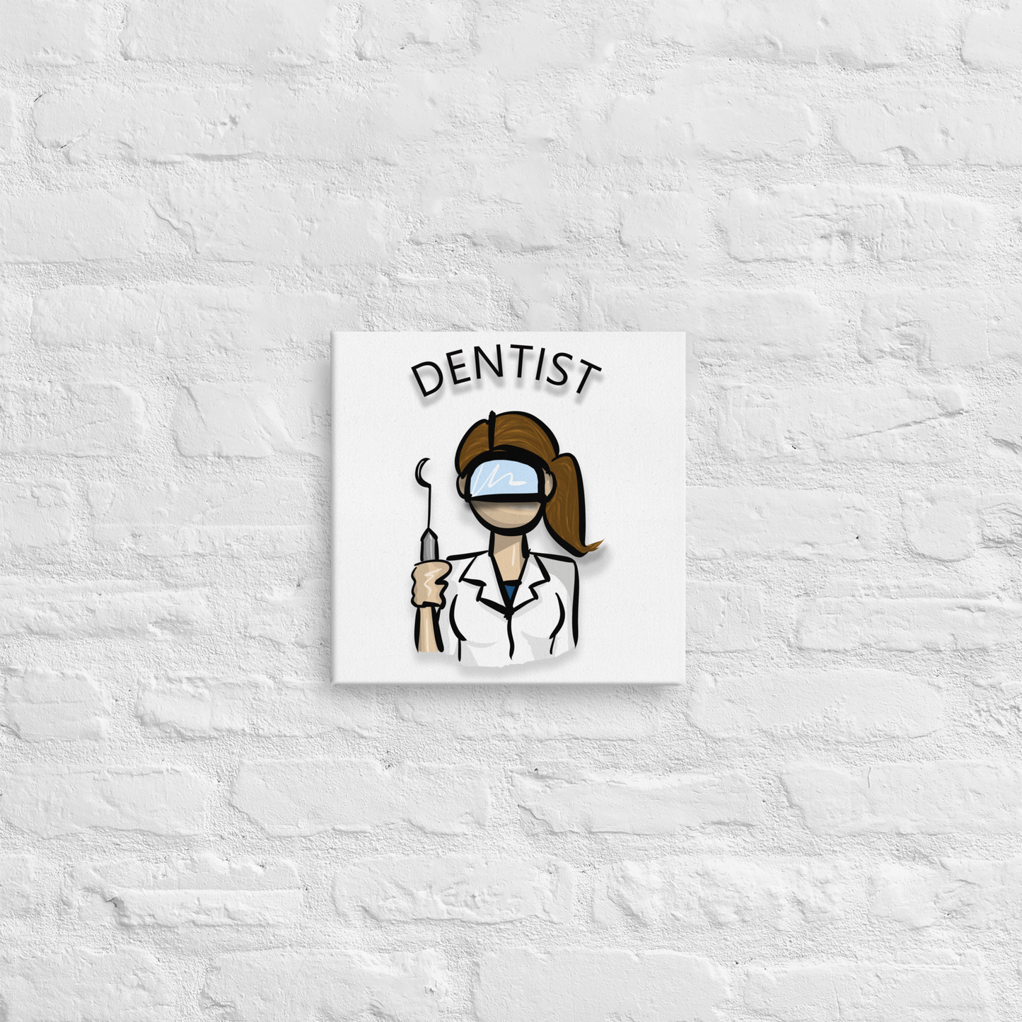 Dentist!