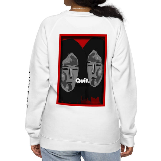 Quit Ayyers Organic Sweatshirt